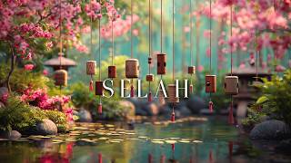 Selah - Tibetan Bells Echo Therapy | Peaceful Wind Chimes for Focus Fast Deeply