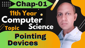 pointing  Devices Chapter 1 - Basics of Information Technology Part-1, 1st year, Computer Science