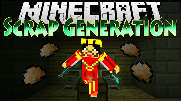 Minecraft - Scrap Generation