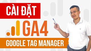 Hướng dẫn cài đặt Google Analytics 4 vào Website qua Google Tag Manager screenshot 5