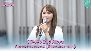 CGM48 2nd Album Announcement (Reaction ver.) / CGM48