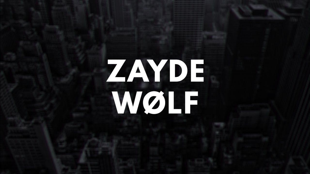 ZAYDE WLF   Home