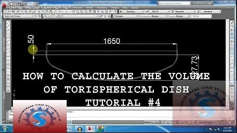 HOW TO CALCULATE THE VOLUME OF TORISPHERICAL DISH DETAIL EXPLANATION TUTORIAL#4