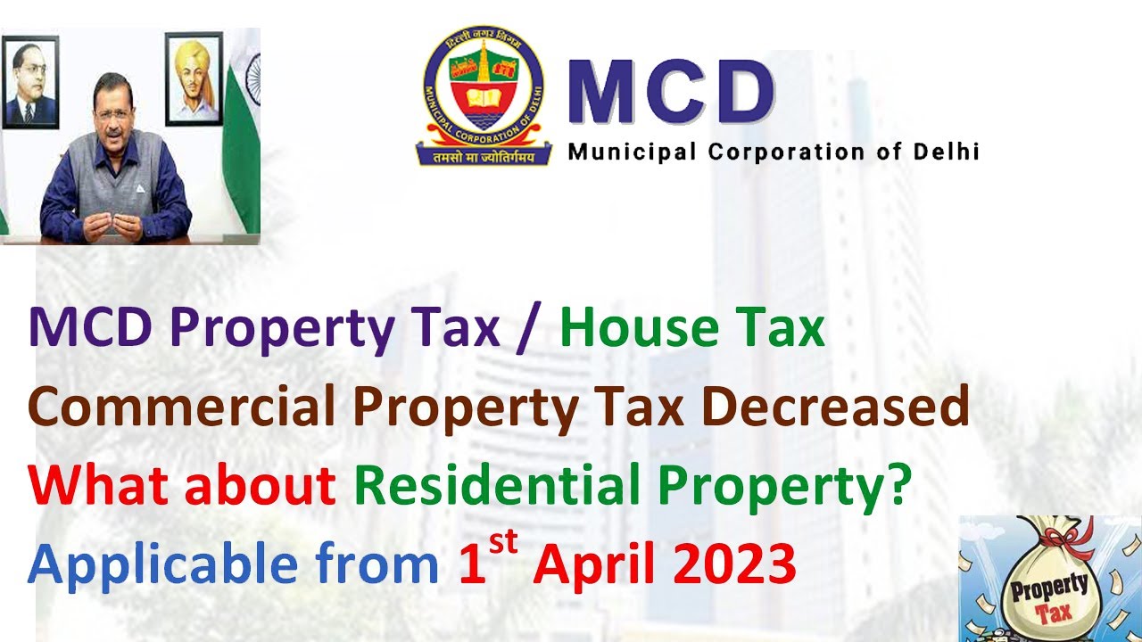 mcd-property-tax-applicable-from-1st-april-2023-i-property-tax-delhi-i