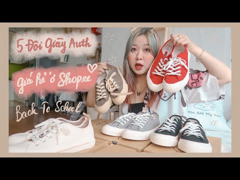 GIVEAWAY | MUA 5 ĐÔI GIÀY AUTH GIÁ RẺ TRÊN SHOPEE | ĐÔI GIÀY CÁC BẠN HỌC SINH NÊN CÓ | kieuchinh2706