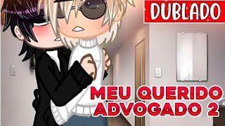 Meu Querido Advogado 2/??? ( DUBLADO ) ️‍ Yaoi | BL / Mini Filme ️‍