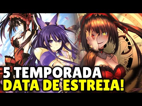 DATE A LIVE 4 TEMPORADA DATA DE LANÇAMENTO! TEASER E + 