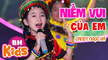 Niềm Vui Của Em ♫ Candy Ngọc Hà ♫ Nhạc Thiếu Nhi Vui Nhộn