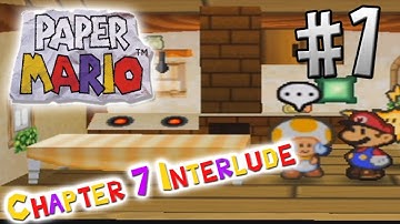 Paper Mario - Chapter 7 Interlude - Part 1: Tayce. T
