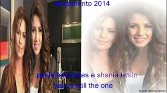 paula fernandes e shania twain you re still the one oficial 2014 paula fernandes e shania twain you re still the one oficial 2014