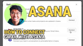 How To Connect Gmail With Asana: Turn Emails Into Tasks!