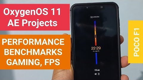 OxygenOS 11 by AE Projects | Performance Review | POCO F1