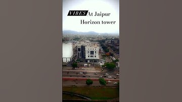 at Horizon tower jaipur  #jaipur #vibes #viral #shorts