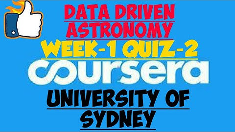 WEEK-1 QUIZ-2||DATA DRIVEN ASTRONOMY||COURSERA