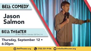 Bell Comedy - Jason Salmon - Thursday, September 12, 6:30pm - YouTube