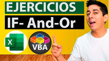 Curso de VBA para Excel: 10 Ejercicios Condicional If con Operadores And y Or