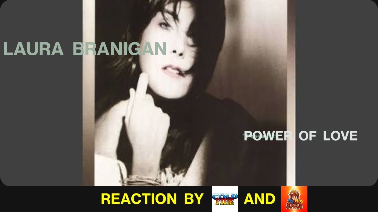REACTION TO LAURA BRANIGAN - POWER OF LOVE - STUDIO VERSION - YouTube