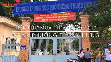 Đoàn Phường Thuận Hưng - Tiếp sức mùa thi 2019
