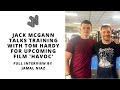 Tom Hardy REAL BOXING FIGHT STORY | Jack McGann talks training with &#39;Venom&#39; star for upcoming film!