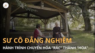 CON ĐÃ TRỞ VỀ | HẠNH PHÚC TÌM Ở ĐÂU  SƯ CÔ ĐẲNG NGHIÊM VÀ HÀNH TRÌNH CHUYỂN HÓA (PHẦN 2)