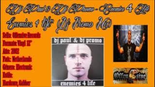 Dj Paul & Dj Promo - Enemies 4 Life (Dj Promo Mix)