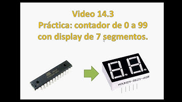 14.3 Curso Programación de AVR en Ensamblador (práctica, contador de 0 a 99)