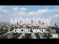 Moscow - falling in love with you! A drone ride through the residential areas of the city. [4K]