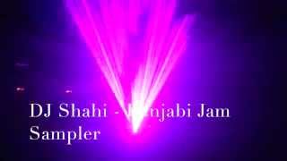 DJ Shahi   Punjabi Jam Sampler HD