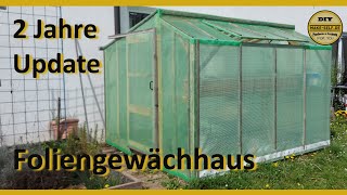 DIY Foliengewächshaus selber machen I Update nach 2 Jahren