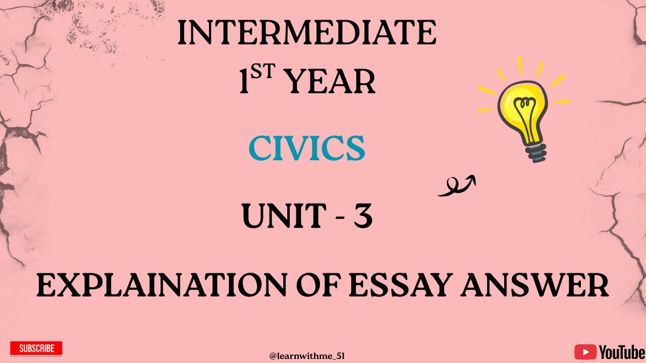 Explaination of Essay answer|UNIT 3|Civics|intermediate1st year|in telugu
