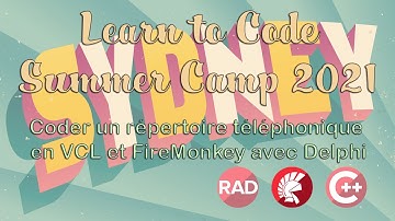 Présentation de Delphi - IDE - VCL - FireMonkey (Learn to code Summer Camp 2021)