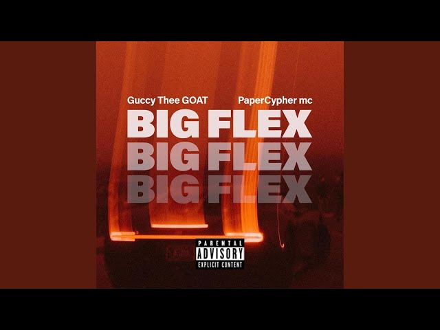 Big flex (feat. Papercypher mc) - YouTube
