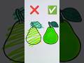 Which one is the best coloring 🍐😭❌😄✅ #artandcraft #shorts #ytshorts #youtubeshorts #viral #drawing