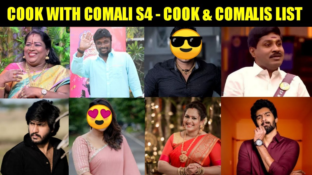 Cook with Comali Tamil Season 4 Contestants List CWC Cook List Season 4 CWC 4 Tamil Comali Cook with Comali Tamil Season 4 Contestants List CWC Cook List Season 4 CWC 4 Tamil Comali