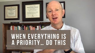 When Everything is a Priority… Do This