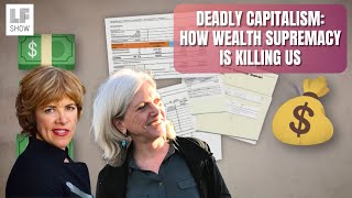 Marjorie Kelly on the Capitalism Crisis: “Wealth Supremacy” is Killing Us