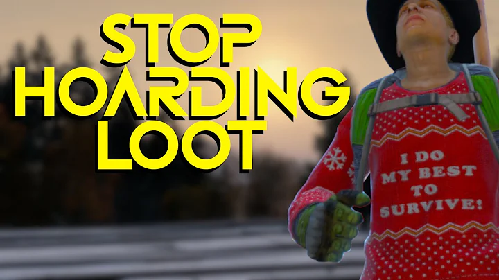 How to Stop Hoarding Loot in DayZ