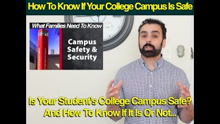 Is Your Student’s College Campus Safe And How To Know If It Is Or Not...
