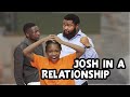 Josh In Relationship Living With Dad 