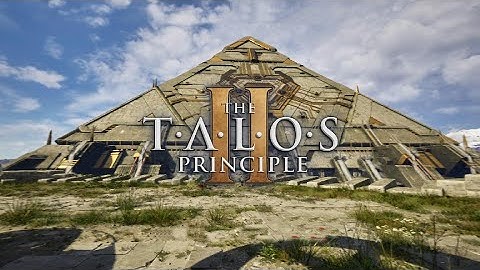 A Whole New World: All new puzzles! - Talos Principle 2 - Part 9