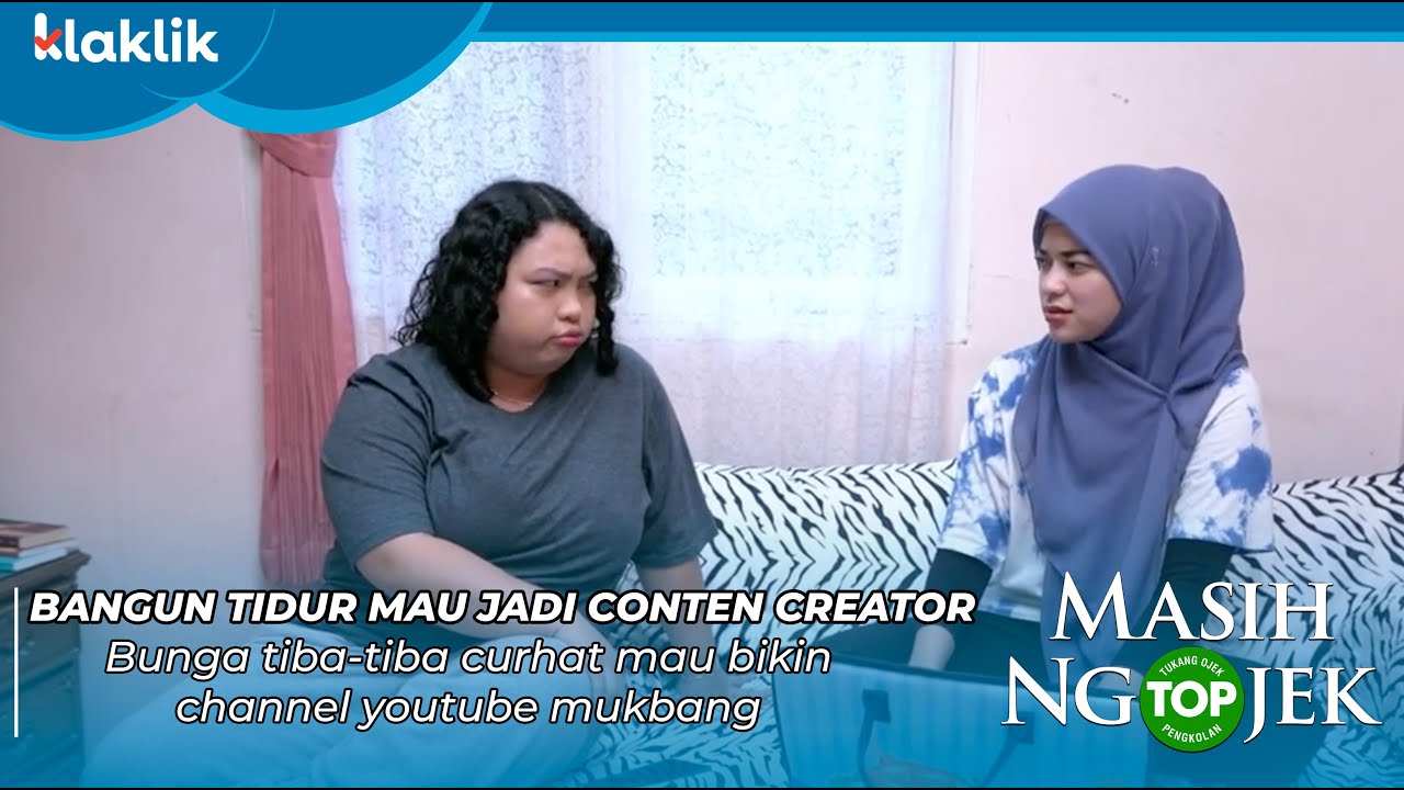 TUKANG OJEK PENGKOLAN HARI INI | PENGEN TERKENAL! Bunga Mau Bikin Channel Mukbang #KOMPILASIKLAKLIK