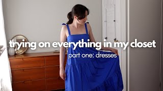 trying on everything in my closet! closet declutter part one: dresses