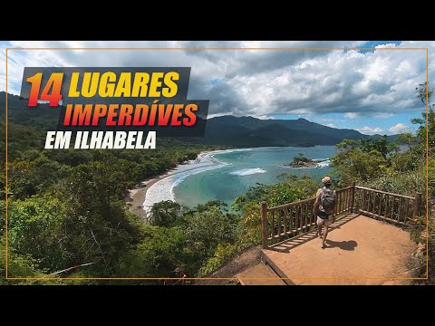 14 Lugares imperdíveis em Ilhabela - Praias, Cachoeiras, Mirantes, Pontos Históricos e Vida Noturna