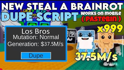 [🛰️ WORKING!] NEW STEAL A BRAINROT DUPE SCRIPT! WORKS ON MOBILE PASTEBIN! | DUPE ANY BRAINROTS