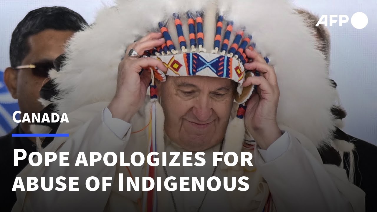 Pope apologizes for 'evil' of Indigenous abuse in Canada | AFP - YouTube