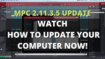 MPC 2.11.3.5 Update Watch how to Update your Computer