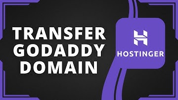 How To Transfer GoDaddy Domain To Hostinger (Best Method)