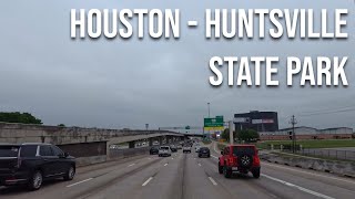 Houston to Huntsville State Park! Drive with me on a Texas highway!