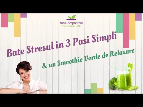 Combate stresul in 3 pasi simpli si un smoothie verde de relaxare