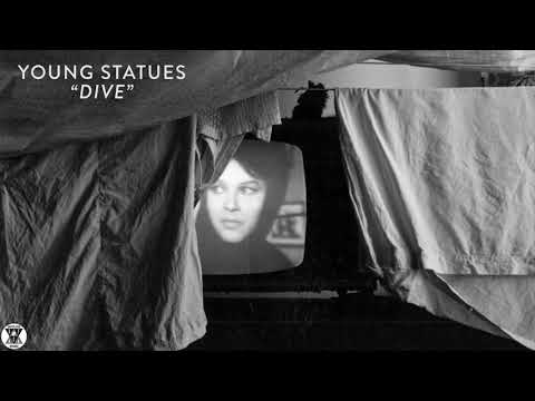 Young Statues — Young Statues - "Dive" (Official Audio)
